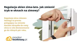 Regulacja okna zimowo-letnia: ręka z wkrętakiem dostosowuje docisk skrzydła do ramy, by zapewnić komfort przez cały rok.