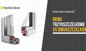 Przekroje okien: trzyszybowe vs dwuszybowe. Porównanie profili okiennych.